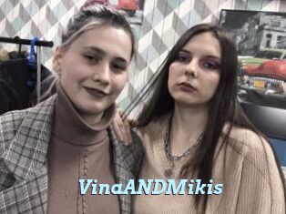 VinaANDMikis