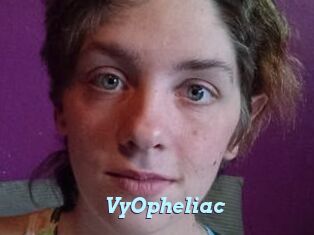 VyOpheliac