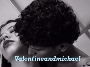 Valentineandmichael