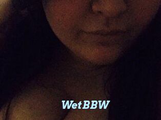 WetBBW