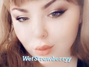 WetStrawberryy