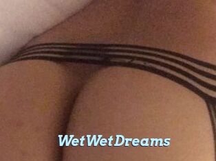 WetWetDreams