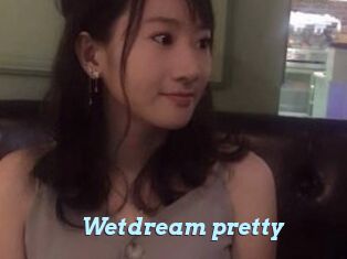 Wetdream_pretty