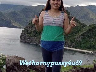 Wethornypussy4u69