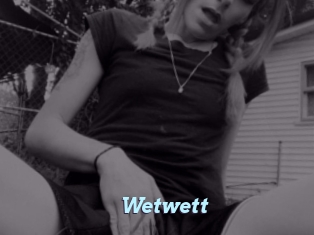Wetwett