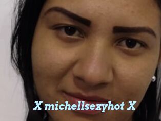 X_michellsexyhot_X