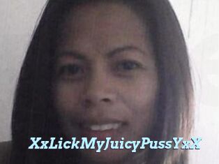 XxLickMyJuicyPussYxX