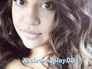 Xxxloves2playDD
