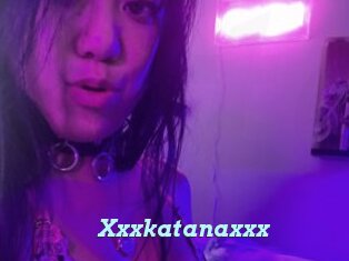 Xxxkatanaxxx