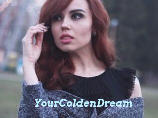 YourColdenDream