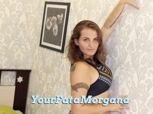 YourFataMorgana