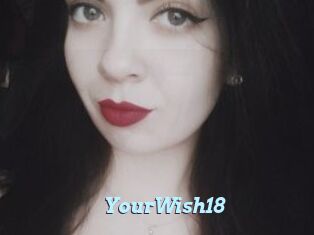 YourWish18