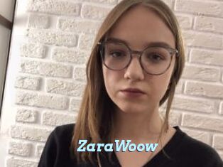 ZaraWoow